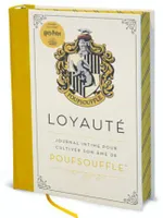 Harry Potter / loyauté : journal intime pour cultiver son âme de Poufsouffle