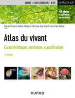 Atlas du vivant - 2e éd., Caractéristiques, évolution, classification
