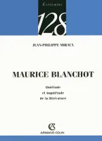 Maurice Blanchot - Quiétude et inquiétude de la littérature, Quiétude et inquiétude de la littérature