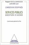 Services publics, Question d'avenir
