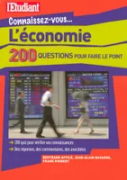 L'économie - 200 questions pour faire le point - l'étudiant, 200 questions pour faire le point
