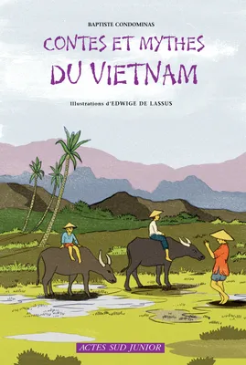Contes et mythes du Vietnam, Un pays d'Asie du Sud-Est