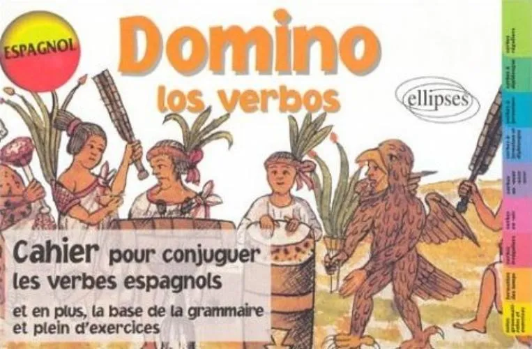 Domino los verbos, Cahier pour conjuguer les verbes espagnols - 3e édition, Livre Alyette Chappart, Claude David