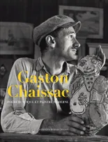 Gaston Chaissac, Poète rustique et peintre moderne