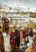 L'Apologétique chrétienne, Expressions de la pensée religieuse, de l'Antiquité à nos jours