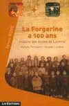 La Forgerine a 100 ans. Histoire des écoles de Lochrist, histoire des écoles de Lochrist