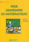 Pour comprendre les mathématiques CE2 euro - Livre de l'élève - Ed.2002, programmes 2002
