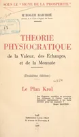Théorie physiocratique de la valeur, des échanges et de la monnaie, Le plan Krol