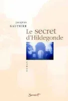 Le Secret d'Hildegonde, roman
