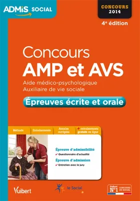 Concours AMP et AVS / épreuves écrite et orale, épreuves écrite et orale