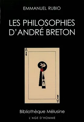 Les philosophies d'André Breton - 1924-1941, 1924-1941