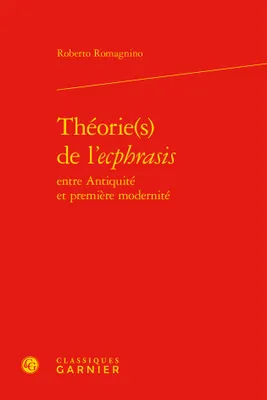 Théorie(s) de l'ecphrasis, Entre antiquité et première modernité