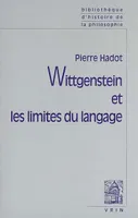 Wittgenstein et les limites du langage