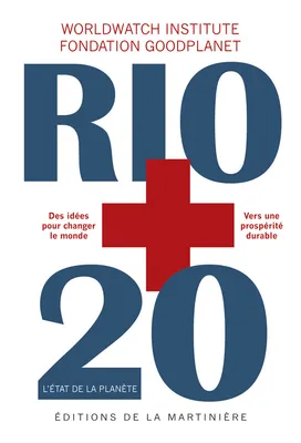 Rio+20, L'état de la planète