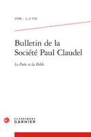 Bulletin de la Société Paul Claudel, Le Poëte et la Bible
