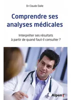 comprendre ses analyses medicales