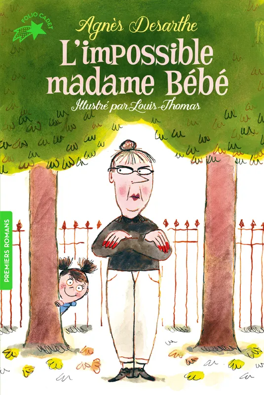 Jeux et Jouets Livres Livres pour les  6-9 ans Romans L'impossible madame Bébé Agnès Desarthe