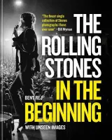 The Rolling Stones in the Beginning (new ed) /anglais