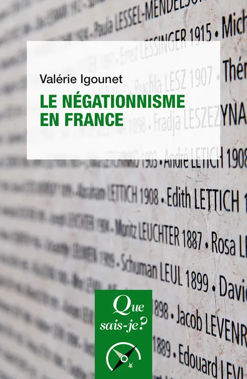 Livres Histoire et Géographie Histoire Histoire générale Le Négationnisme en France Valérie Igounet