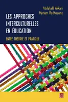 Les approches interculturelles en éducation, Entre théorie et pratique