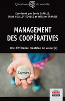 Management des coopératives, Une différence créatrice de valeur(s)