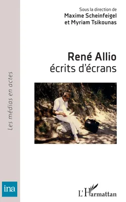 René Allio,, écrits d'écran