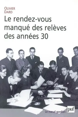 LE RENDEZ-VOUS MANQUE DES RELEVES DES ANNEES 30