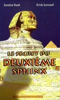 Le secret du deuxième sphinx
