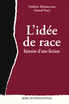 idée de race, histoire d'une fiction