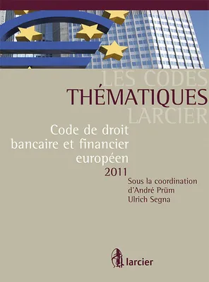Code de droit bancaire et financier européen