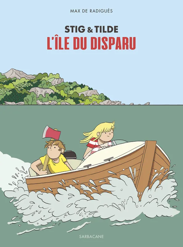 1, Stig & Tilde - L'île du disparu Max de Radiguès