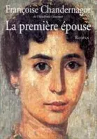 La Premiere Epouse, roman