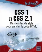CSS 1 et CSS 2.1 - Des feuilles de styles pour enrichir le code HTML, des feuilles de style pour enrichir le code HTML