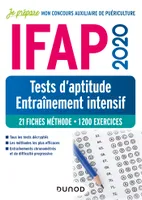 IFAP 2020 - Tests d'aptitude - Entraînement intensif - 21 fiches méthode - 1200 exercices, 21 fiches méthode - 1200 exercices