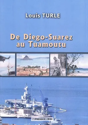 De Diégo-Suarez au Tuamoutu