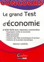 Le grand test d'économie, 2000 QCM avec réponses commentées