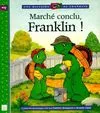 Une histoire de Franklin., Franklin fait un pacte