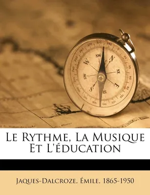 Le Rythme, La Musique Et L'éducation