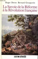 Histoire de la Savoie, 3, La Savoie de la Réforme à la Révolution française
