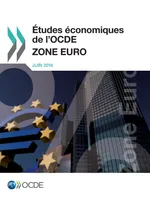 Études économiques de l'OCDE : Zone Euro 2016