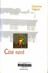 Côté Nord, roman