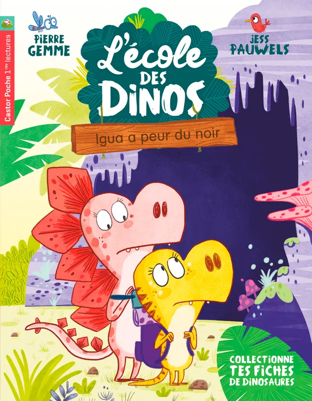 Livres Jeunesse de 6 à 12 ans Premières lectures L'école des Dinos, 7, Igua a peur du noir Pierre Gemme