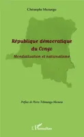 République démocrattique du Congo, Mondialisation et nationalisme