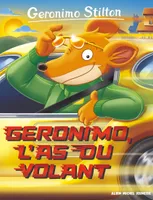Geronimo Stilton T69 Geronimo, l'as du volant (Ed.2017)
