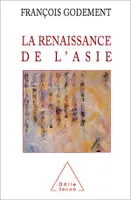 La Renaissance de l'Asie