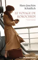Le Voyage de Kokochkin, roman