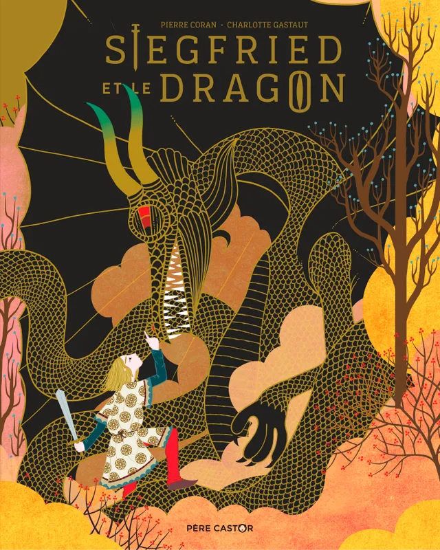 Livres Jeunesse de 3 à 6 ans Albums Siegfried et le dragon Pierre Coran