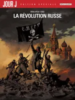 0, Jour J la Révolution russe - Édition Spéciale