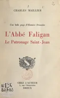 Une belle page d'Histoire drouaise : l'Abbé Faligan, le Patronage Saint-Jean