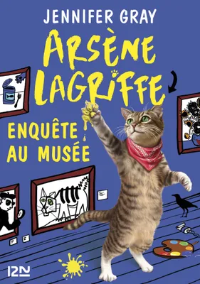 Arsène Lagriffe - tome 05 : Arsène Lagriffe enquête au musée